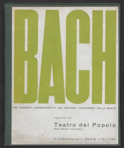 Teatro del Popolo della Società Umanitaria. Sei concerti commemorativi di Bach nel secondo centenario della morte organizzati in collaborazione con la Radio italiana