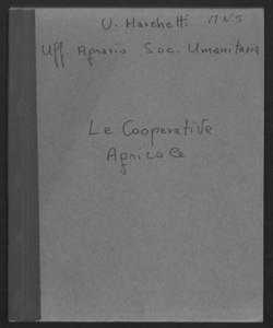 Le cooperative agricole cooperative di contadini per l'assunzione di affittanze dirette / U. Marchetti