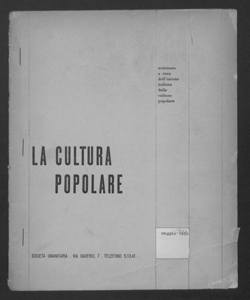 La Cultura Popolare. Notiziario a cura dell'Unione Italiana della Cultura Popolare (1950)