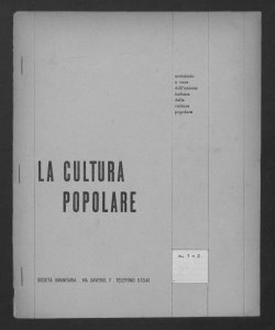 La Cultura Popolare. Notiziario a cura dell'Unione Italiana della Cultura Popolare (1951)