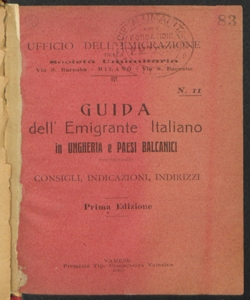 Guida dell'emigrante italiano in Ungheria e Paesi balcanici