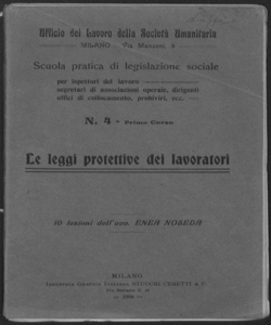 Le leggi protettive dei lavoratori: 10 lezioni dell'avv. Enea Noseda