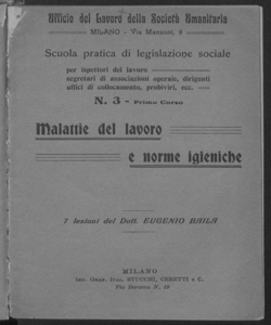 Malattie del lavoro e norme igieniche 7 lezioni del dott. Eugenio Bajla