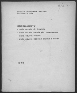 Ordinamento della Scuola di tirocinio, della scuola serale per maestranze, della scuola festiva, delle scuole speciali diurne e serali. 