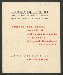 Scuola del Libro. Orario dei corsi serali di addestramento e festivi di qualificazione (integrativi): anno scolastico 1949-1950