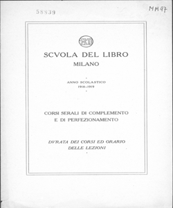 Scuola del Libro. Durata dei corsi ed orario delle lezioni dei corsi serali di complemento e di perfezionamento: Anno scolastico 1918-1919. 