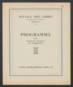 Scuola del Libro. Programma della sezione diurna di tirocinio: anno scolastico 1930-1931. 