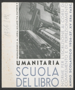 Scuola del Libro. Norme per l'iscrizione ai corsi di complemento e di perfezionamento: Anno scolastico 1936-1937, XV era fascista. 