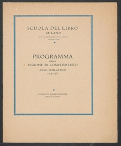 Scuola del Libro. Programma della sezione di complemento: anno scolastico 1925-1926. 