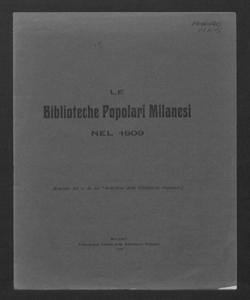 Le Biblioteche popolari milanesi nel 1909 / [a cura di Ettore Fabietti]