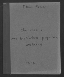 Che cos'è una Biblioteca popolare moderna / Ettore Fabietti