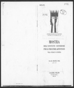 Mostra dell'Istituto Superiore per le Industrie Artistiche: Villa Reale di Monza: 13-23 giugno 1931