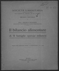 Il bilancio alimentare di 51 famiglie operaie milanesi / Angelo Pugliese