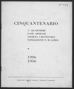 Cinquantenario della casa Umanitaria di via Solari 40 per iniziativa della Cooperativa inquilini gestione 1. quartiere Umanitaria redazione A. Bernacchi ... [et al.]