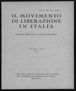 Il movimento di liberazione in Italia rassegna bimestrale di studi e documenti a cura dell'Istituto nazionale per la storia del movimento di Liberazione in Italia