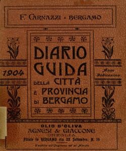 Diario e guida della citta di Bergamo 1904