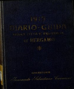 Diario e guida della citta di Bergamo 1915