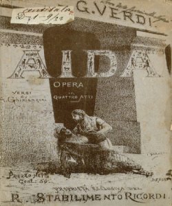 Aida opera in quattro atti di A. Ghislanzoni musica di G. Verdi