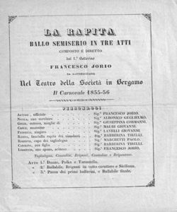 La rapita ballo semiserio in tre atti composto e diretto dal primo ballerino Francesco Jorio