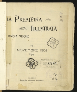 Prealpina illustrata. Supplemento settimanale illustrato della Cronaca prealpina