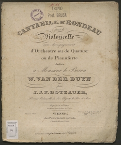 Cantabile et rondeau pour le violoncelle : avec Accompagnement d' Orchestre ou de Quatuor ou de Pianoforte / par J. J. F. Dotzauer