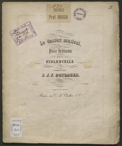 Le dessert musical : piece brillante pour le violoncelle / composee par J. J. F. Dotzauer