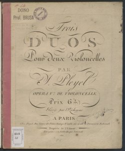 Trois Duos pour deux Violoncelles : Opera 5. de violoncelle / par I. Pleyel