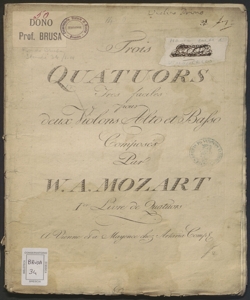 Trois Quatuors tres facile pour deux Violons, Alto et Basso : 1.er Livre de Quatuors / Composés par W.A. Mozart