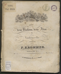 Trois quintetti pour deux violons, deux altos & violoncelle composés par F. Krommer oeuvre 106 n. 1 [- 3]