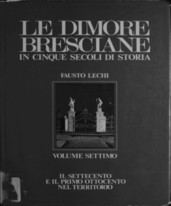 Vol. 7: Il Settecento e il primo Ottocento nel territorio