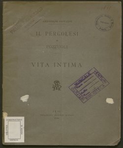 Il Pergolesi in Pozzuoli : vita intima / Annibaldi Giovanni