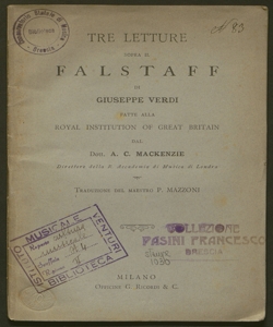 Tre letture sopra il Falstaff di Giuseppe Verdi : fatte alla Royal Institution of Great Britain / dal dott. A. C. Mackenzie : traduzione del maestro P. Mazzoni