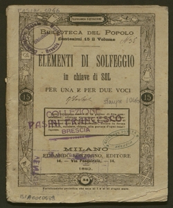 Elementi di solfeggio in chiave di sol per una e per due voci / \A. Galli!