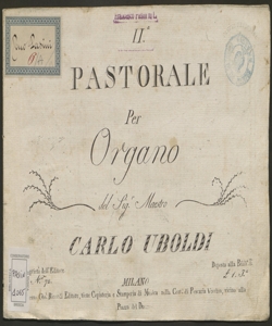 2. pastorale per organo / del sig.r maestro Carlo Uboldi