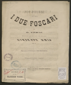 Pot-pourri nell'opera I due Foscari di G.Verdi : op. 75 / riduzione per pianoforte del cav. Giuseppe Unia