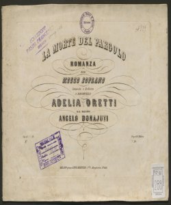 La Morte del pargolo : romanza per mezzo soprano ... / di Angelo Bonaiuti