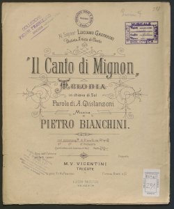 Il canto di Mignon : melodia in chiave di sol con accompag.to di pianoforte / parole di A. Ghislanzoni ; musica di Pietro Bianchini