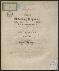 Trois méditations religieuses pour le violoncelle avec accompagnement de piano sur le Stabat de G. Rossini, dividées en 2 suites / Emile Rignault