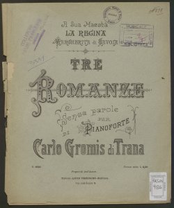 Tre romanze senza parole per pianoforte / di Carlo Gromis di Trana