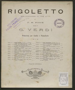 Rigoletto : melodramma in tre atti / di Francesco Maria Piave ; musica di Giuseppe Verdi