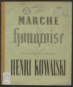 Marche hongroise : Op. 13 / par Henri Kowalski