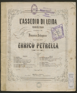 Coro militare e Bivacco [dal melodramma] l'Assedio di Leida : atto 2. scena 1.a / di Errico Petrella ; riduzione di G. Lucantoni