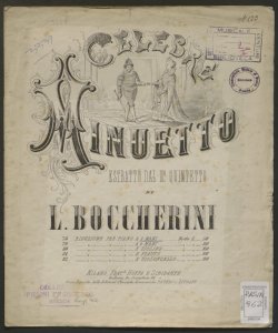 Celebre minuetto estratto dal 2. quintetto / di L. Boccherini ; riduzione per piano a 2 mani