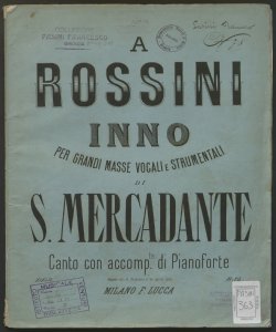 A Rossini : inno per grandi masse vocali e strumentali / Saverio Mercadante