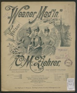 Weaner Mad'ln : Walzer Op. 388 / von C.M. Ziehrer