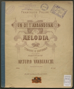 Un dì t'abbandonai : melodia per tenore o soprano con accomp.to di pianoforte ... / di Arturo Vanbianchi ; [parole di Heine]