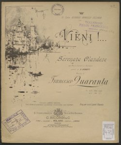 Vieni!... : serenata olandese per mezzo-soprano o baritono / parole di A. Bignotti ; musica di Francesco Quaranta