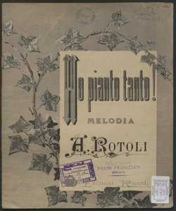 Ho pianto tanto : melodia / Rotoli Augusto ; intermezzo di E. Heine