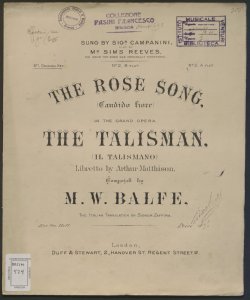 The rose song : in the grand opera the Talisman / libretto by Arthur Matthison ; composed by M. W. Balfe