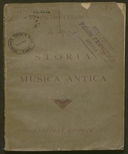 Storia della musica antica / raccontata ai giovani musicisti dal maestro Pietro Cesari